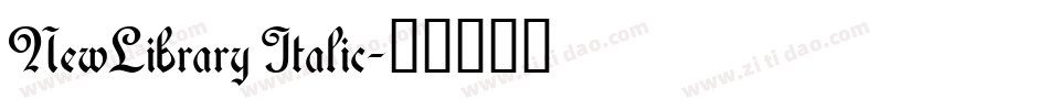 NewLibrary Italic字体转换